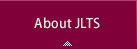 About JLTS 