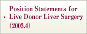 Position Statements for Live Donor Liver Surgery
